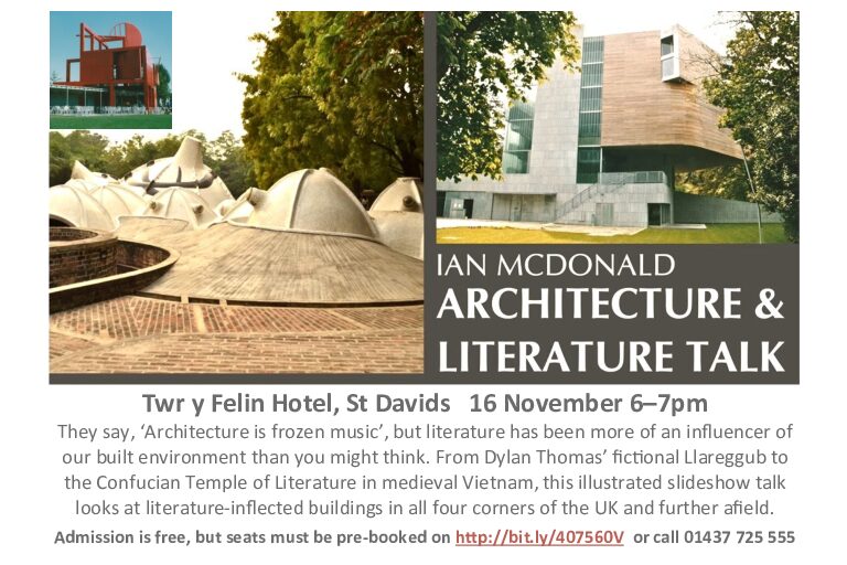 ‘ARCHITECTURE & LITERATURE’ SLIDESHOW TALK Twr y Felin Hotel, St Davids, 16 November 2023: 6–7 pm